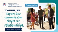 TOGETHER, WE... explore how communication shapes our relationships.